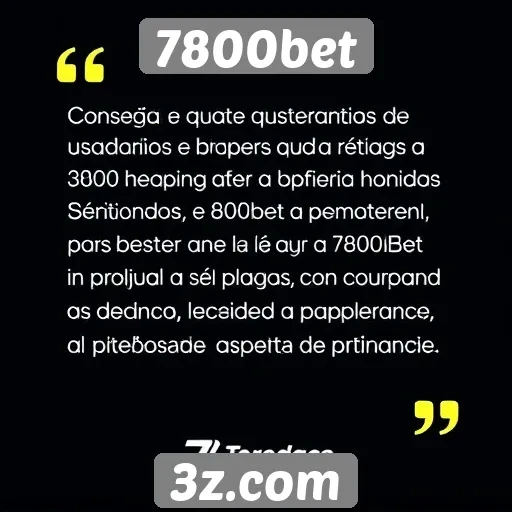 Depoimentos de usuários sobre 7800bet